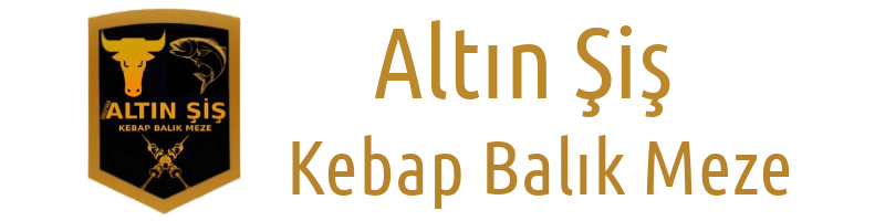 Altın Şiş Kebap Balık Meze